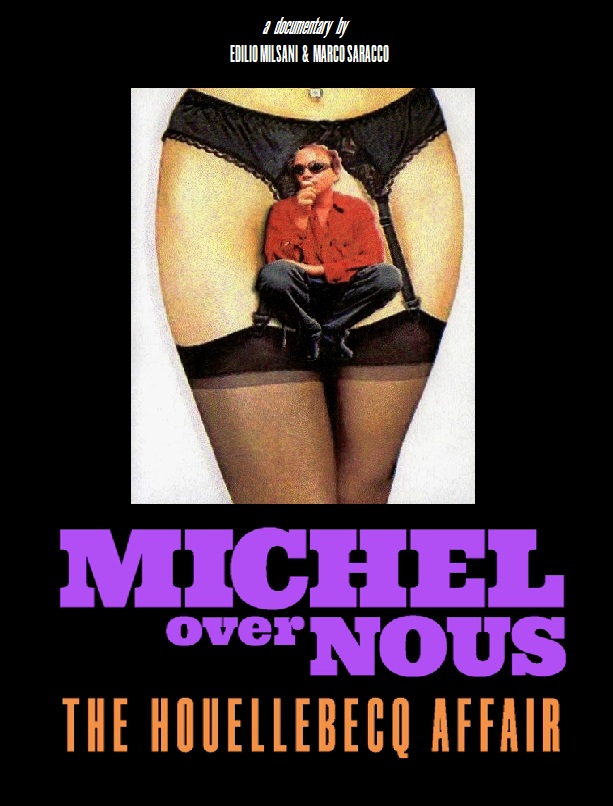 Michel Over Nous. The Houellebecq Affair